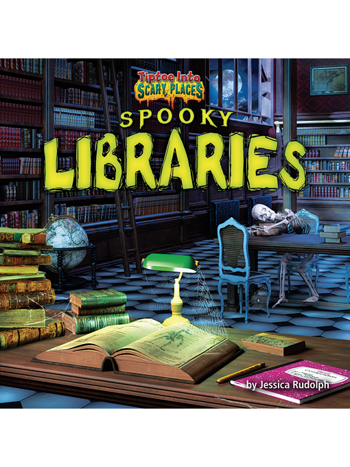 Jessica Rudolph创作的Spooky Libraries作品的详细信息 - 可供借阅
